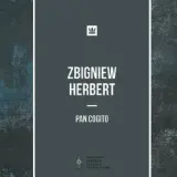 Kim jest Pan Cogito? Postać z poezji Herberta - analiza