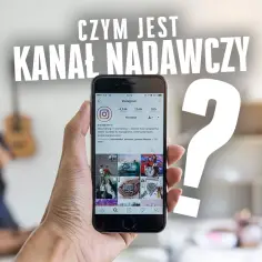 Jak dołączyć do kanału nadawczego na Instagramie i nie przegapić nowości