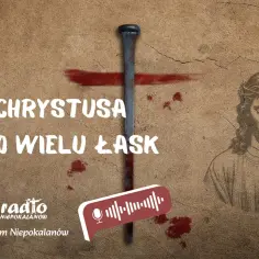 Krew Chrystusa, źródło wielu łask. Obraz z gwoździem i koroną cierniową, symbolizujący ofiarę.