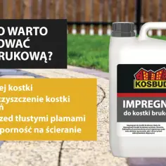 Impregnat do kostki brukowej KOSBUD: efekt mokrej kostki, łatwiejsze czyszczenie, ochrona przed plamami. Sprawdź nasz ranking impregnatów do kostki brukowej!