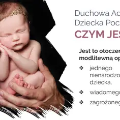 Duchowa adopcja dziecka poczętego to modlitwa za nienarodzone, zagrożone śmiercią dziecko.