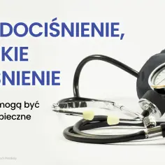 Niedociśnienie, niskie ciśnienie. Ciśnieniomierz i stetoskop przypominają, kiedy hipotensja może być niebezpieczna.