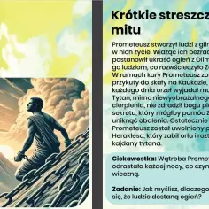 Prometeusz, przykuty do skały, symbolizuje prometeizm – bunt przeciwko bogom dla dobra ludzkości. Jego cierpienie i kradzież ognia to kluczowe elementy tej historii.