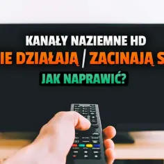 Telewizor pokazuje napis "Kanały naziemne HD nie działają / zacinają się. Jak naprawić?". Pilot w dłoni sugeruje próbę rozwiązania problemu.