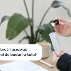 Jak pobrać wymaz z kału, aby uniknąć błędów i zapewnić dokładność