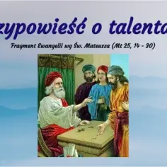 Przypowieść o talentach streszczenie – główne przesłanie i praktyczne wnioski z biblijnej historii