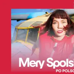 Mery Spolsky – Kiedy odbędzie się jej koncert w Krakowie? Szczegóły