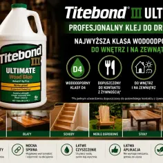 Profesjonalny klej do drewna Titebond III Ultimate, wodoodporny, dopuszczony do kontaktu z żywnością. Idealny do desek, blatów, schodów, mebli ogrodowych, stołów, kuchni i łazienek.