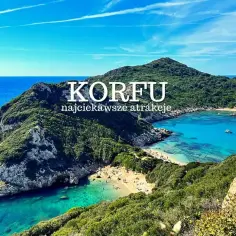 Korfu: malownicza zatoka z turkusową wodą i plażą. Idealne miejsce, by odkryć najciekawsze atrakcje wyspy.