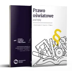 Książka "Prawo oświatowe pod ręką" zawiera przepisy ustawy z dnia 14 grudnia 2016 r. prawo oświatowe. Ilustracja symbolizuje naukę i prawo.
