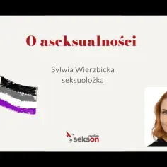 O aseksualności: Sylwia Wierzbicka, seksuolożka, prezentuje flagę aseksualności.