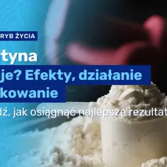 Co daje kreatyna przed treningiem? Odkryj jej niesamowite efekty