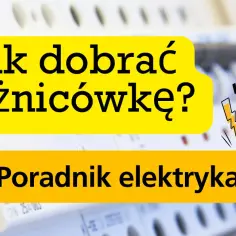 Poradnik elektryka: Jak dobrać zabezpieczenie różnicowoprądowe? Błyskawice symbolizują bezpieczeństwo.