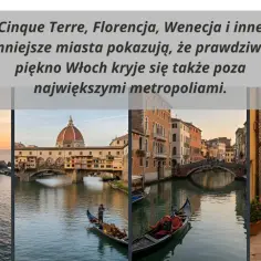 Kolorowe domy nad morzem, Florencja, Wenecja i urokliwe uliczki – te włoskie miasta pokazują, że piękno Włoch jest wszędzie.