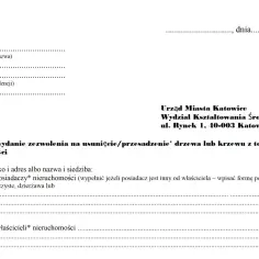 Wniosek o zezwolenie na wycinkę drzew na działce. Dokument zawiera dane wnioskodawcy i adresata: Urząd Miasta Katowice, Wydział Kształtowania Środowiska.