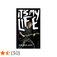 Jon Bon Jovi śpiewa "It's My Life" na okładce biografii.