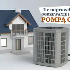 Nowoczesny dom z pompą ciepła. Ogrzewanie i chłodzenie przyszłości.