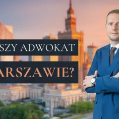 Mężczyzna w garniturze na tle panoramy Warszawy z napisem "Najlepszy adwokat w Warszawie?".
