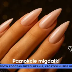 Dłonie z idealnie przedłużonymi paznokciami migdałkami. Dowiedz się, jak przedłużyć paznokcie, unikając błędów.
