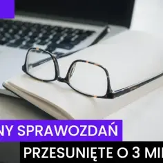 Do kiedy sprawozdania do KRS? Poznaj kluczowe terminy i konsekwencje