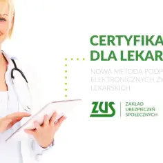 Jak wygenerować certyfikat ZUS dla lekarza - proste kroki i porady