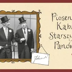 Kabaret Starszych Panów - tekst Już czas na sen i jego znaczenie