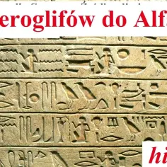 Rodzaje pisma starożytnego: od hieroglifów po alfabet fenicki