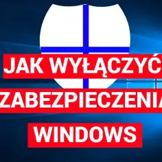 Jak wylaczyc antywirusa w 10 - uniknij problemów z instalacją