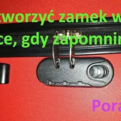 Co zrobić gdy zapomniałem kodu do walizki? Oto skuteczne metody otwierania.