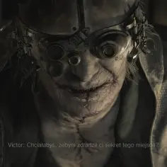 Victor, z jego mechanicznym hełmem i bliznami, pyta, czy chcesz poznać sekret. Czy to jego requiem?