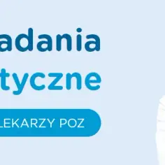 Jakie badania może zlecić lekarz POZ? Sprawdź, co warto wiedzieć