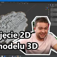 Jak zrobić model 3D ze zdjęcia w prosty sposób – uniknij błędów