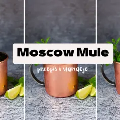 Moscow Mule: różnica między piwem imbirowym a tonikiem imbirowym w drinku. Miedziane kubki z miętą i limonką.