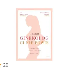 Czego ginekolog ci nie powie: sekrety zdrowia kobiet, które musisz znać