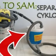 Jak zrobić separator do odkurzacza, aby poprawić jego wydajność