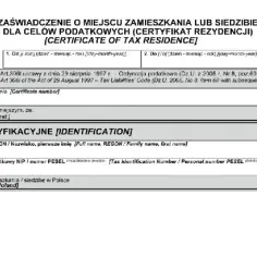 Zaświadczenie o miejscu zamieszkania lub siedzibie dla celów podatkowych (certyfikat rezydencji podatkowej).