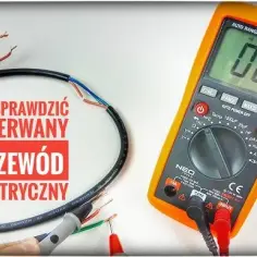 Jak sprawdzić w którym miejscu jest przerwany kabel elektryczny i uniknąć kosztów naprawy