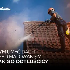 Skuteczne metody czyszczenia dachu przed malowaniem, które musisz znać