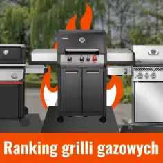 Trzy grille gazowe: Weber, Enders i Napoleon. Odkryj najlepsze grille gazowe na sezon grillowy!