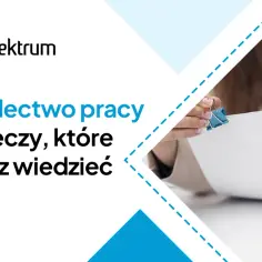 Świadectwo pracy – 5 rzeczy, które musisz wiedzieć. Czy można wydać świadectwo pracy w trakcie zatrudnienia? Sprawdź!