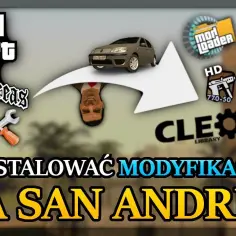 Jak wgrac mody do GTA SA i uniknąć najczęstszych problemów