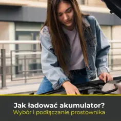 Jak poprawnie podłączyć prostownik do akumulatora i uniknąć błędów