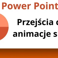 Jak zrobić automatyczne przejścia w PowerPoint: 7 prostych kroków