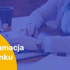 Jak napisać reklamację do banku: 7 kluczowych kroków