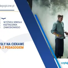 Ciekawe zajęcia z pedagogiem, które zaskoczą Twoich uczniów