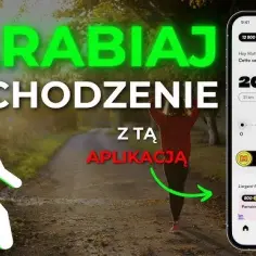 Jakie aplikacje płacą za chodzenie i jak na tym zarobić?