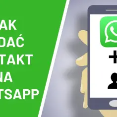 Jak napisać do kogoś na WhatsApp: 6 skutecznych porad