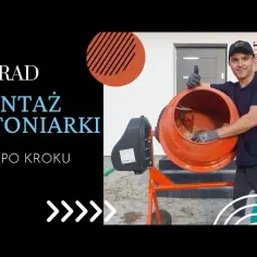 Jak zrobić małą betoniarkę w prosty sposób - krok po kroku