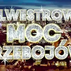 Sylwester Polsatu – Co warto wiedzieć o wydarzeniach sylwestrowych 2022?