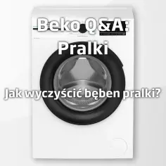 Jak włączyć czyszczenie bębna w pralce Beko bez specjalnych funkcji